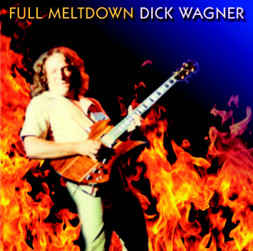 Dick Wagner - Full Meltdown