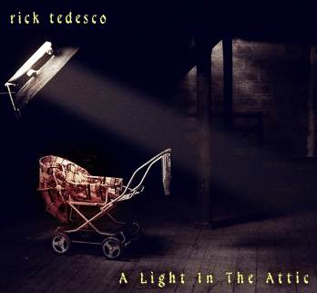 Rick Tedesco - A Light In The Attic